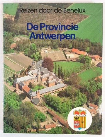 Reizen door de Benelux, de provincie Antwerpen - Vermeulen, Verzenden, Gelezen