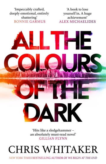 All the colours of the dark - Chris Whitaker 9781398707665, Verzenden, Gelezen, Chris Whitaker