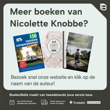 50 camperplaatsen & fietsroutes in Nederland 9789090323084, Boeken, Verzenden, Zo goed als nieuw, Nicolette Knobbe
