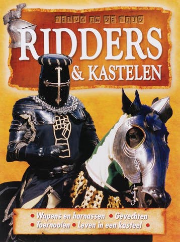 Ridders & kastelen / Terug in de tijd 9789058889461, Verzenden, Zo goed als nieuw