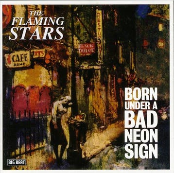 cd - The Flaming Stars - Born Under A Bad Neon Sign, Verzenden, Zo goed als nieuw