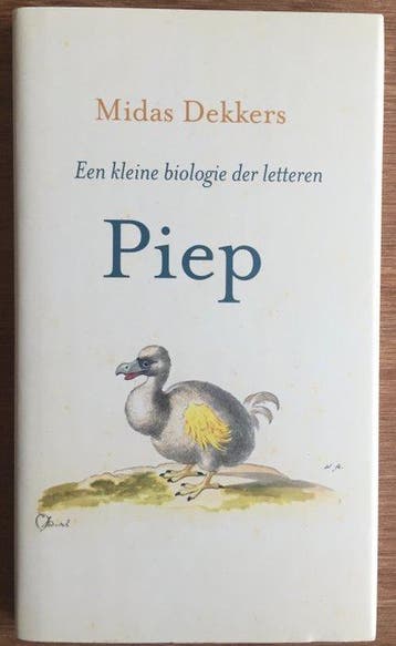 Boekenweek; Midas Dekkers - Piep [Luxe editie] - 2009