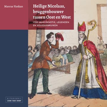 Heilige Nicolaas, Bruggenbouwer Tussen Oost En West | Nieuw, Ophalen of Verzenden, Nieuw, Marcus Vankan