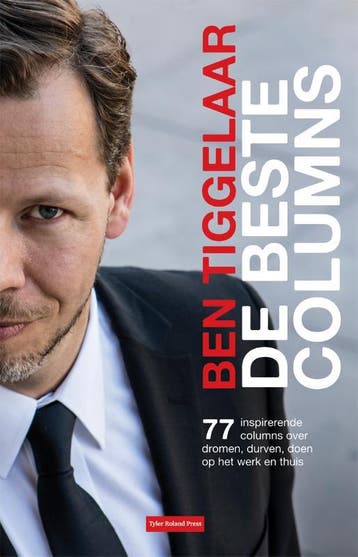 De beste columns - Ben Tiggelaar 9789079445592, Boeken, Verzenden, Zo goed als nieuw, Ben Tiggelaar