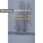 Shit happens...... Maar wij moeten verder! 9789461935526, Verzenden, Gelezen, Jan Willem Schiff
