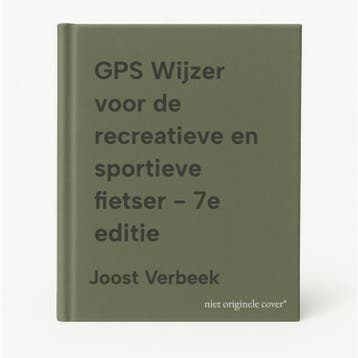 GPS Wijzer voor de recreatieve en sportieve fietser - 7e, Verzenden, Zo goed als nieuw, Joost Verbeek