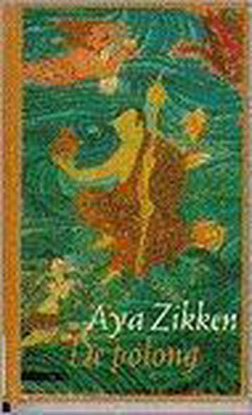 De Polong - A. Zikken 9789025405656, Verzenden, Gelezen, A. Zikken