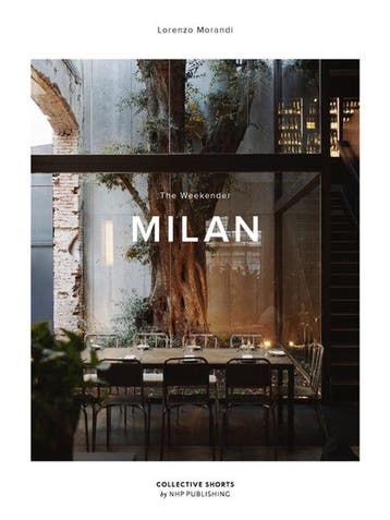9789198941180 The Weekender Milan Lorenzo Morandi, Verzenden, Nieuw, Lorenzo Morandi