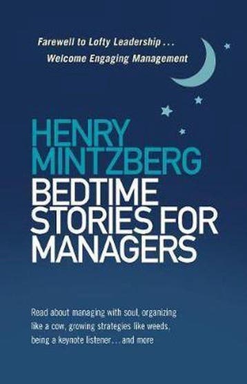 Bedtime Stories for Managers - Henry Mintzberg 9781523098781, Verzenden, Zo goed als nieuw, Henry Mintzberg