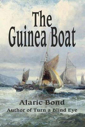 The Guinea Boat - Alaric Bond 9780994115294, Verzenden, Zo goed als nieuw, Alaric Bond