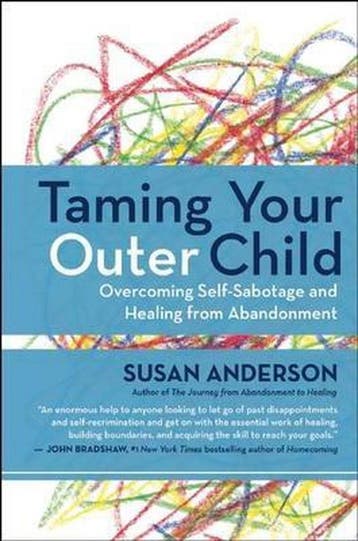 Taming Your Outer Child - Susan Anderson 9781608683147, Verzenden, Zo goed als nieuw, Susan Anderson