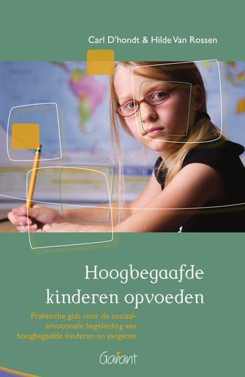 9789044138849 Hoogbegaafde kinderen opvoeden, Boeken, Verzenden, Nieuw, Carl D'Hondt