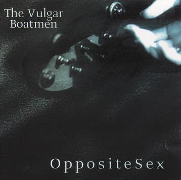 cd - The Vulgar Boatmen - Opposite Sex, Verzenden, Zo goed als nieuw