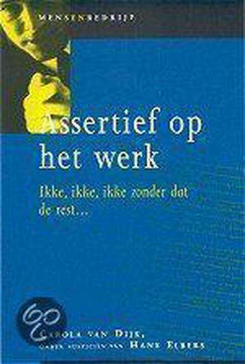 Assertief op het werk / Mens en bedrijf - C. van Dijk, Verzenden, Zo goed als nieuw, C. van Dijk
