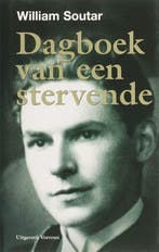 DAGBOEK VAN EEN STERVENDE 9789080909267 W. Soutar, Boeken, Verzenden, Gelezen, W. Soutar