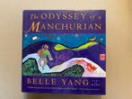 Belle Yang - The Odyssey of a Manchurian - mooie prenten, Ophalen of Verzenden, Zo goed als nieuw
