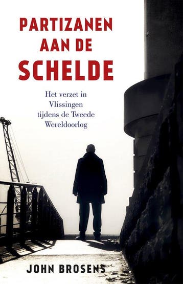 9789401917513 Partizanen aan de Schelde | Tweedehands, Verzenden, Zo goed als nieuw, John Brosens