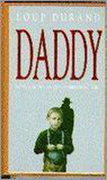 DADDY 9789022515525 Loup Durand, Boeken, Verzenden, Gelezen, Loup Durand