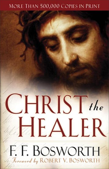 Christ The Healer - F.F. Bosworth 9780800794576, Verzenden, Zo goed als nieuw, F.F. Bosworth