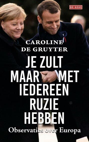 9789044546866 Je zult maar met iedereen ruzie hebben, Verzenden, Zo goed als nieuw, Caroline de Gruyter