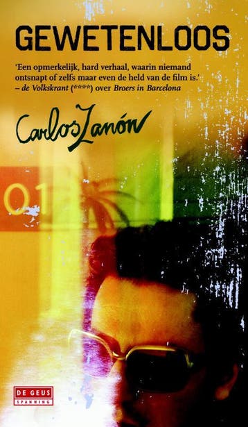 Gewetenloos 9789044529043 Carlos Zanón, Verzenden, Zo goed als nieuw, Carlos Zanón