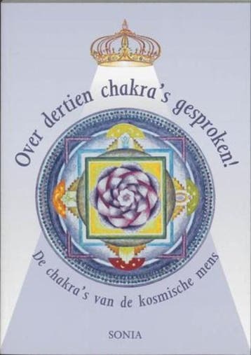 Over dertien chakras gesproken | 9789075343168 | BOS, Sonia, Boeken, Ophalen of Verzenden, Zo goed als nieuw, BOS, Sonia