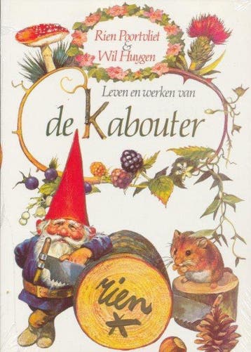 Leven en werken van de Kabouter - Wil Huygen 9789026948886, Verzenden, Gelezen, Wil Huygen