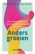 Anders groeien | 9789089656667 | Harry Hummels ; Erik, Zo goed als nieuw, Harry Hummels ; Erik Hilgers