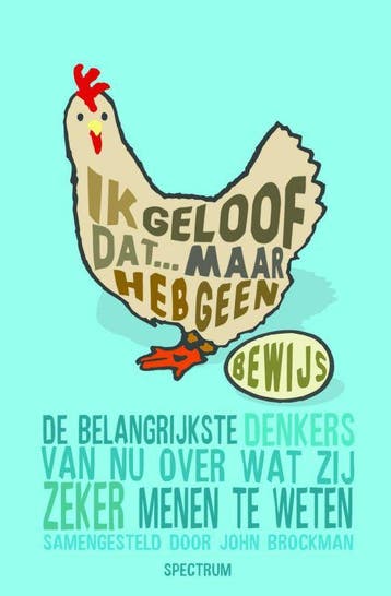 Ik geloof dat ... maar heb geen bewijs - J. Brockman, Boeken, Verzenden, Gelezen, J. Brockman