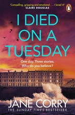 I Died on a Tuesday 9780241996126 Jane Corry, Verzenden, Gelezen, Jane Corry