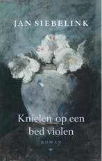 Knielen op een bed violen 9789023416654, Verzenden, Zo goed als nieuw