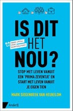 Is dit het nou? | 9789462960602 | Mark Siegenbeek van, Boeken, Zo goed als nieuw, Mark Siegenbeek van Heukelom