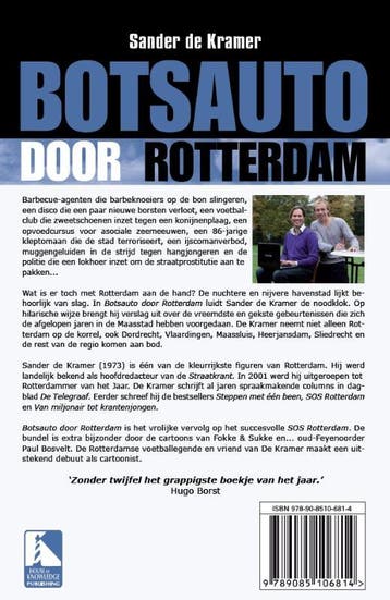 Botsauto door Rotterdam 9789085106814 Sander de Kramer, Boeken, Verzenden, Zo goed als nieuw, Sander de Kramer