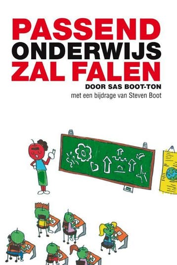 Passend onderwijs zal falen - Sas Boot-Ton 9789051798753, Verzenden, Zo goed als nieuw, Sas Boot-Ton