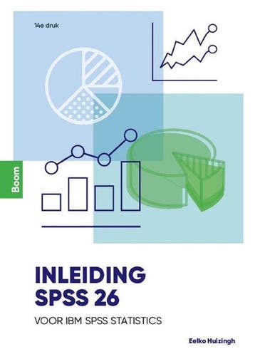 9789024407095 Inleiding SPSS 26 | Tweedehands, Verzenden, Zo goed als nieuw, Eelko Huizingh