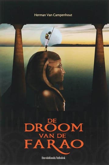 De droom van de farao 9789059082403 H. Van Campenhout, Verzenden, Gelezen, H. Van Campenhout