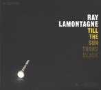 cd digi - Ray Lamontagne - Till The Sun Turns Black, Verzenden, Zo goed als nieuw
