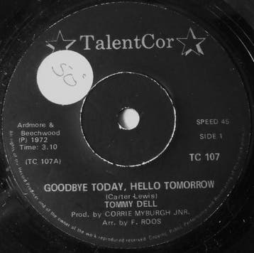 Tommy Dell - Goodbye Today, Hello Tomorrow, Ophalen of Verzenden, Gebruikt