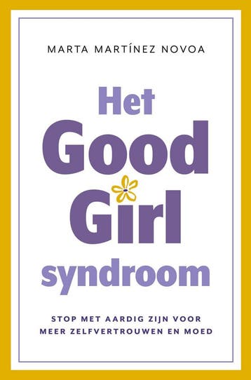 Het Good Girl Syndroom (9789043939928, Marta Martínez Novoa, Boeken, Verzenden, Nieuw