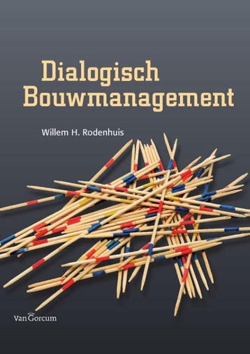 Dialogisch bouwmanagement - Willem H. Rodenhuis, Verzenden, Gelezen, Willem H. Rodenhuis