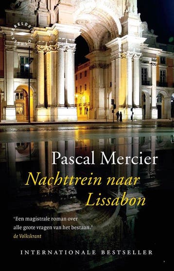 9789028453470 Nachttrein naar Lissabon | Tweedehands, Verzenden, Gelezen, Pascal Mercier