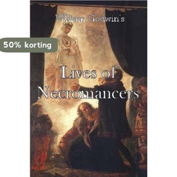 Lives of Necromancers - William Godwin 9781435722002, Verzenden, Zo goed als nieuw, William Godwin