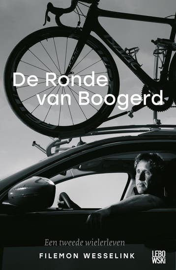 De Ronde van Boogerd 9789048844685 Filemon Wesselink, Verzenden, Zo goed als nieuw, Filemon Wesselink