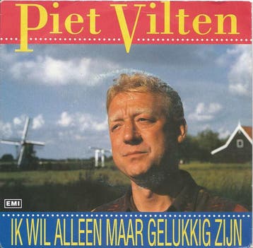 Single vinyl / 7 inch - Piet Vilten - Ik Wil Alleen Maar..., Verzenden, Zo goed als nieuw, 7 inch, Nederlandstalig