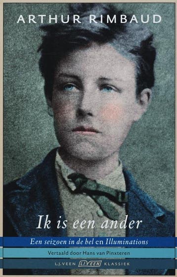 Ik is een ander / L.J. Veen klassiek - Arthur Rimbaud, Boeken, Verzenden, Gelezen, Arthur Rimbaud