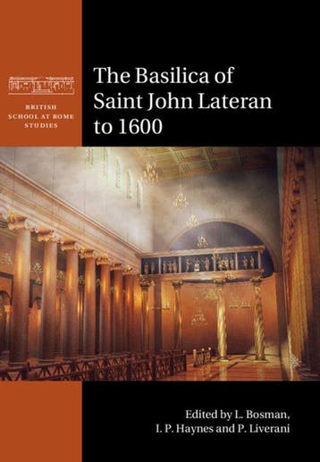 British School at Rome Studies-The Basilica of Saint John, Verzenden, Zo goed als nieuw, I. P. Haynes