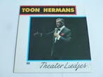 Toon Hermans - Theaterliedjes (LP), Ophalen of Verzenden, Zo goed als nieuw