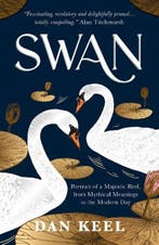 Swan | 9781800073364 | Dan Keel, Zo goed als nieuw, Dan Keel