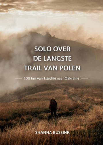 Solo over de langste trail van Polen - Shanna Bussink, Verzenden, Gelezen, Shanna Bussink