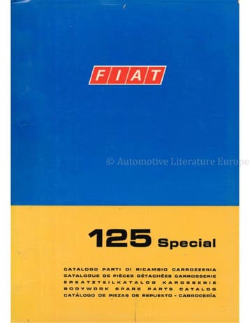 1970 FIAT 125 SPECIAL CARROSSERIE ONDERDELENHANDBOEK
